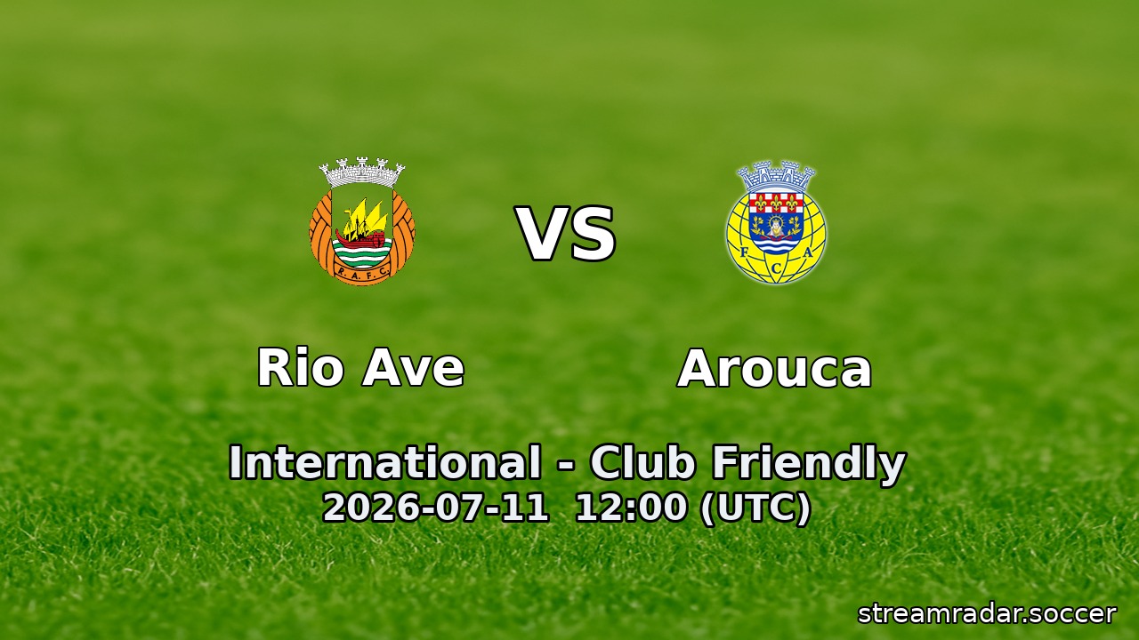 Rio Ave vs Arouca