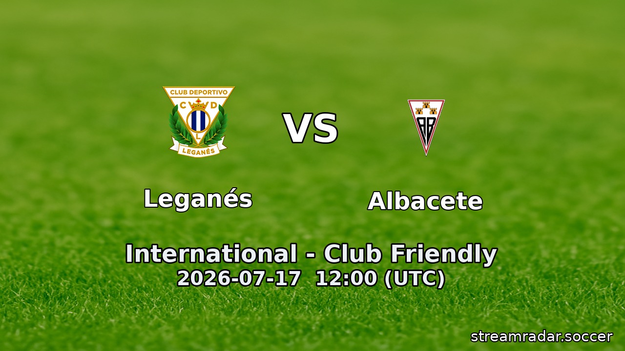 Leganés vs Albacete