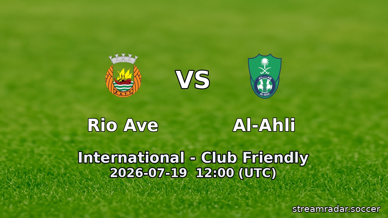 Rio Ave vs Al-Ahli