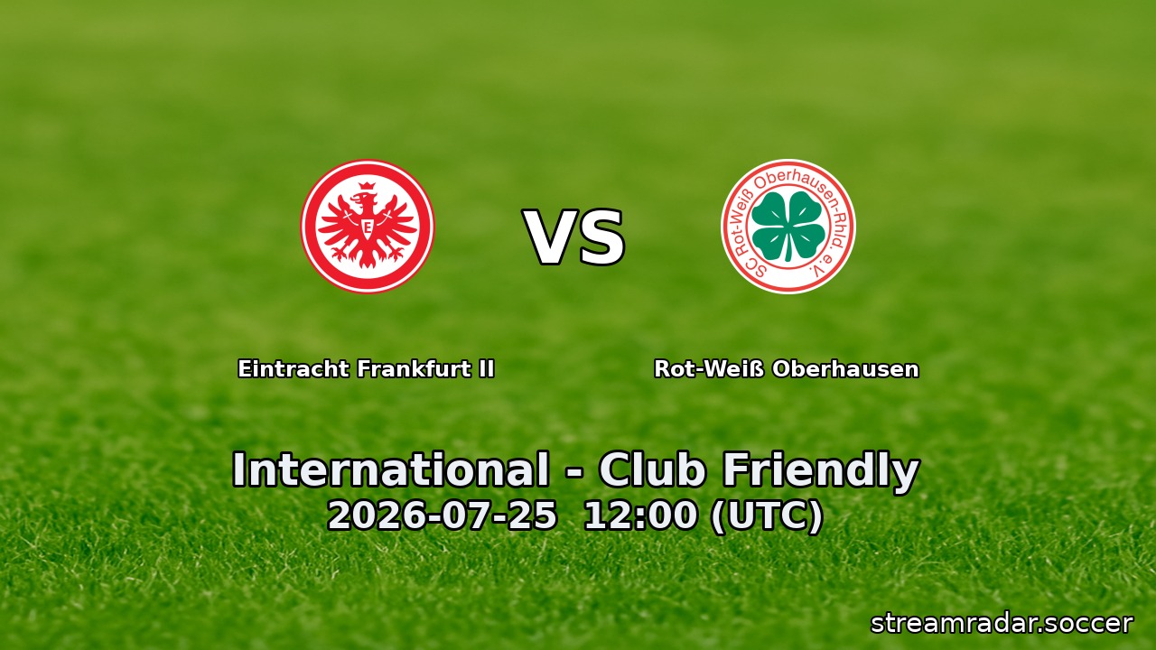 Eintracht Frankfurt II vs Rot-Weiß Oberhausen
