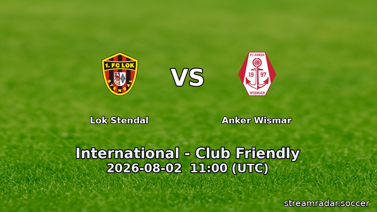 Lok Stendal vs Anker Wismar