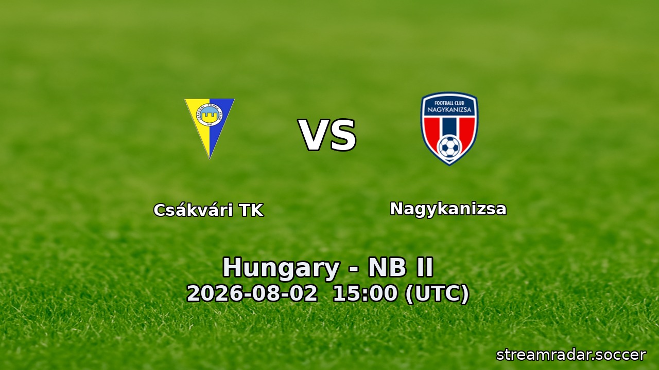 Csákvári TK vs Nagykanizsa