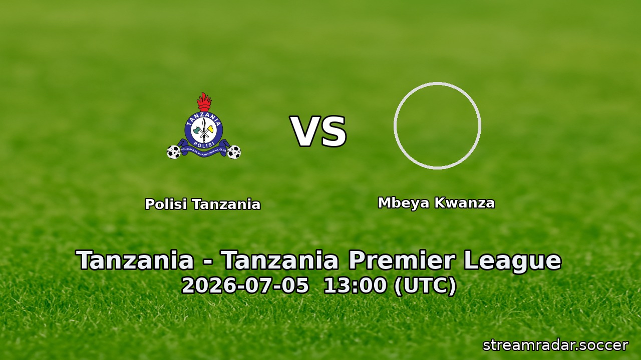 Polisi Tanzania vs Mbeya Kwanza