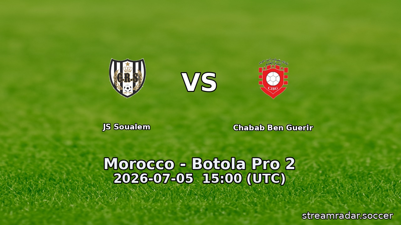 JS Soualem vs Chabab Ben Guerir