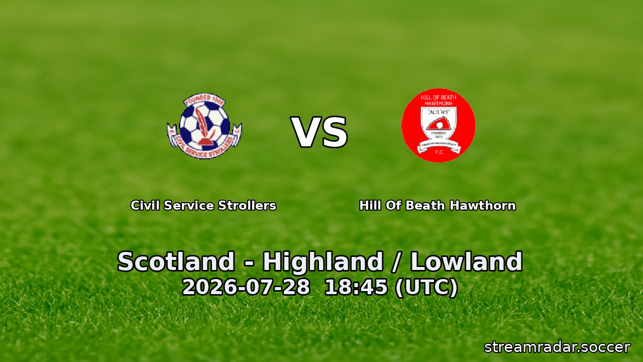 Civil Service Strollers vs Hill Of Beath Hawthorn