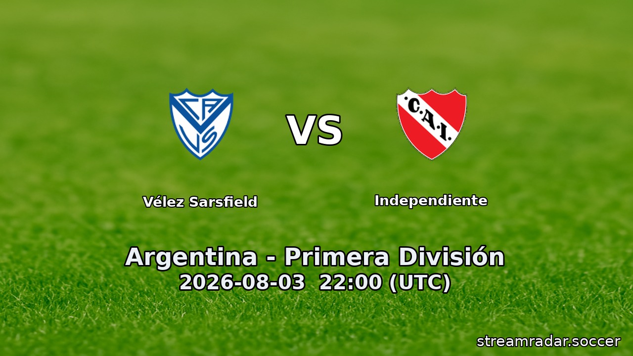 Vélez Sarsfield vs Independiente