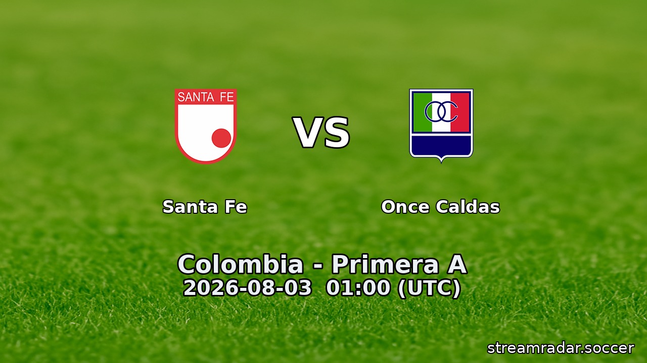 Santa Fe vs Once Caldas