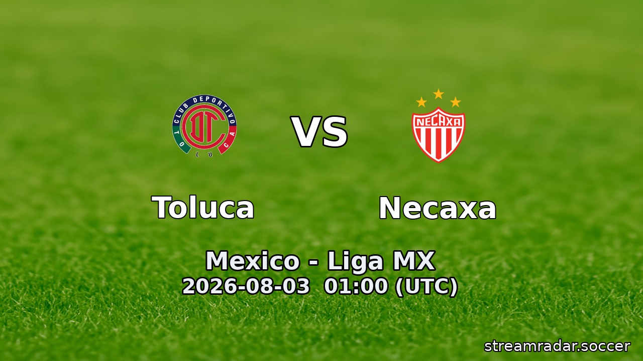 Toluca vs Necaxa