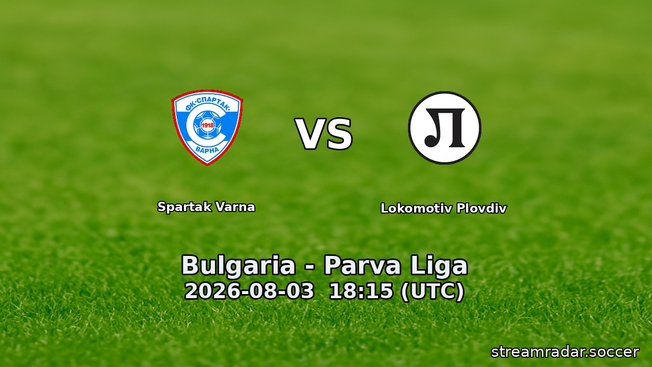 Spartak Varna vs Lokomotiv Plovdiv