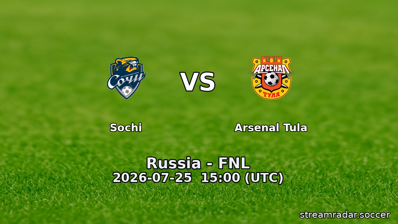 Sochi vs Arsenal Tula