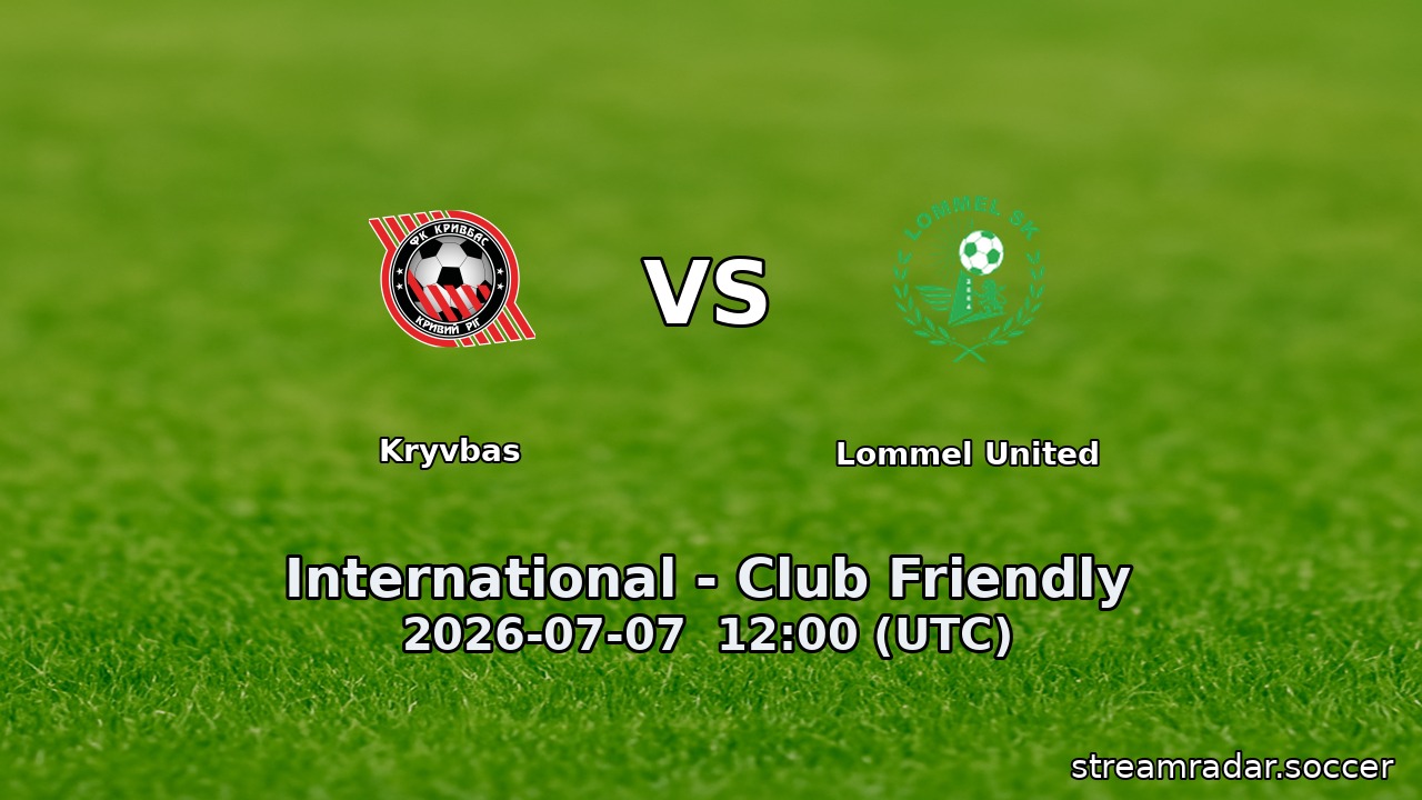 Kryvbas vs Lommel United