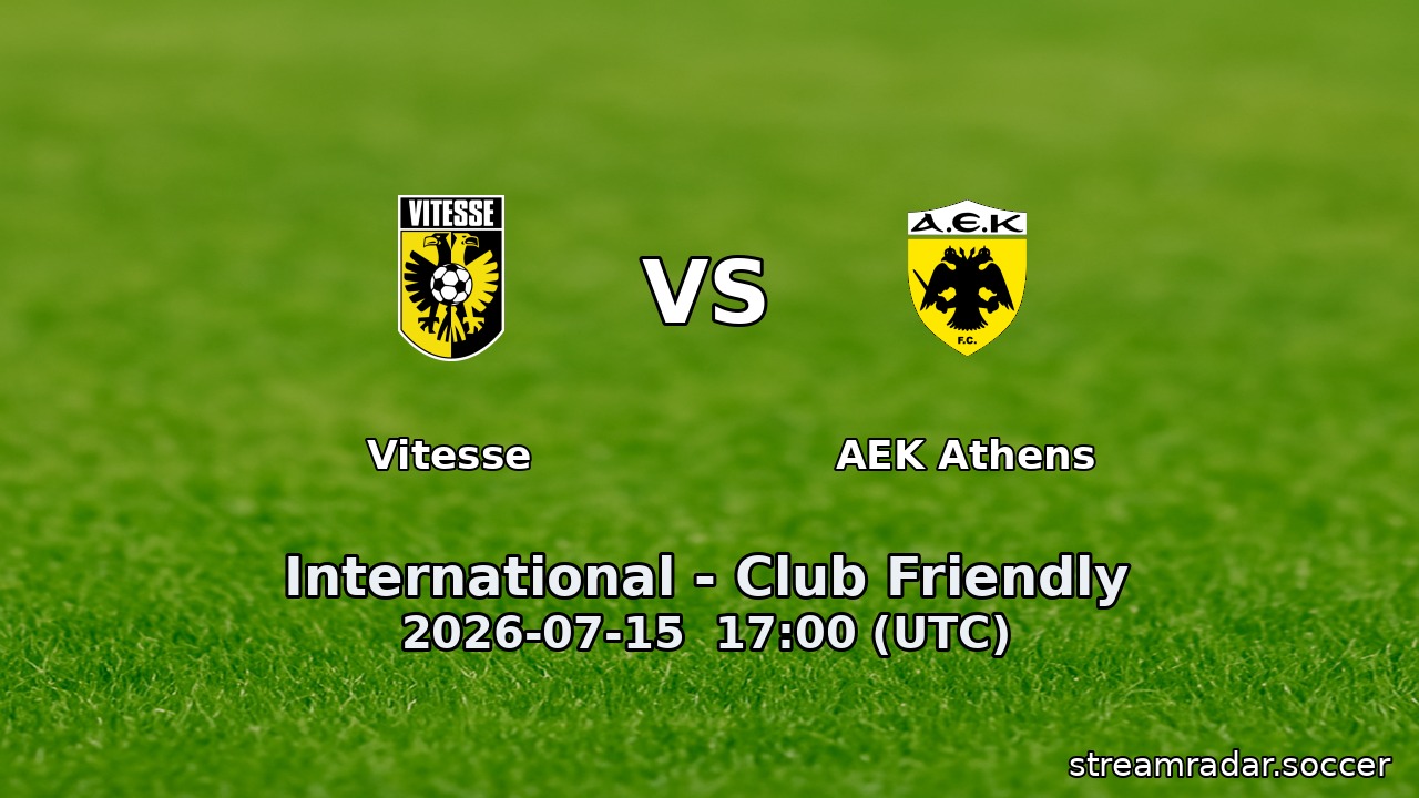 Vitesse vs AEK Athens