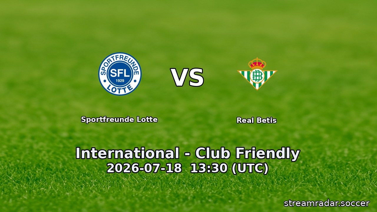 Sportfreunde Lotte vs Real Betis