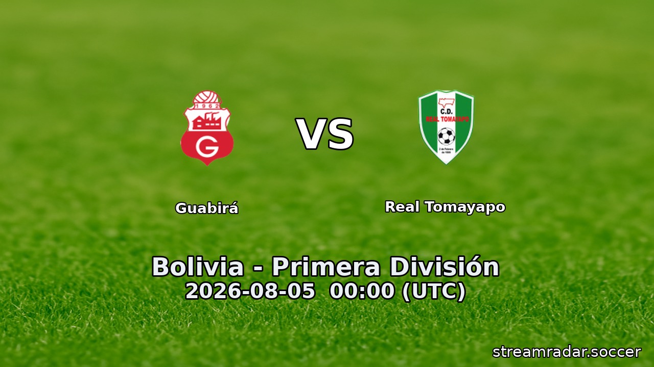 Guabirá vs Real Tomayapo