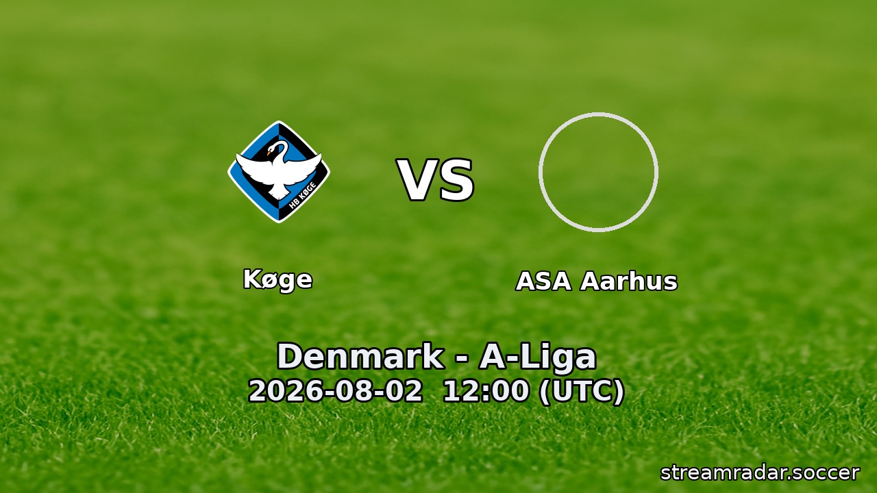 Køge vs ASA Aarhus