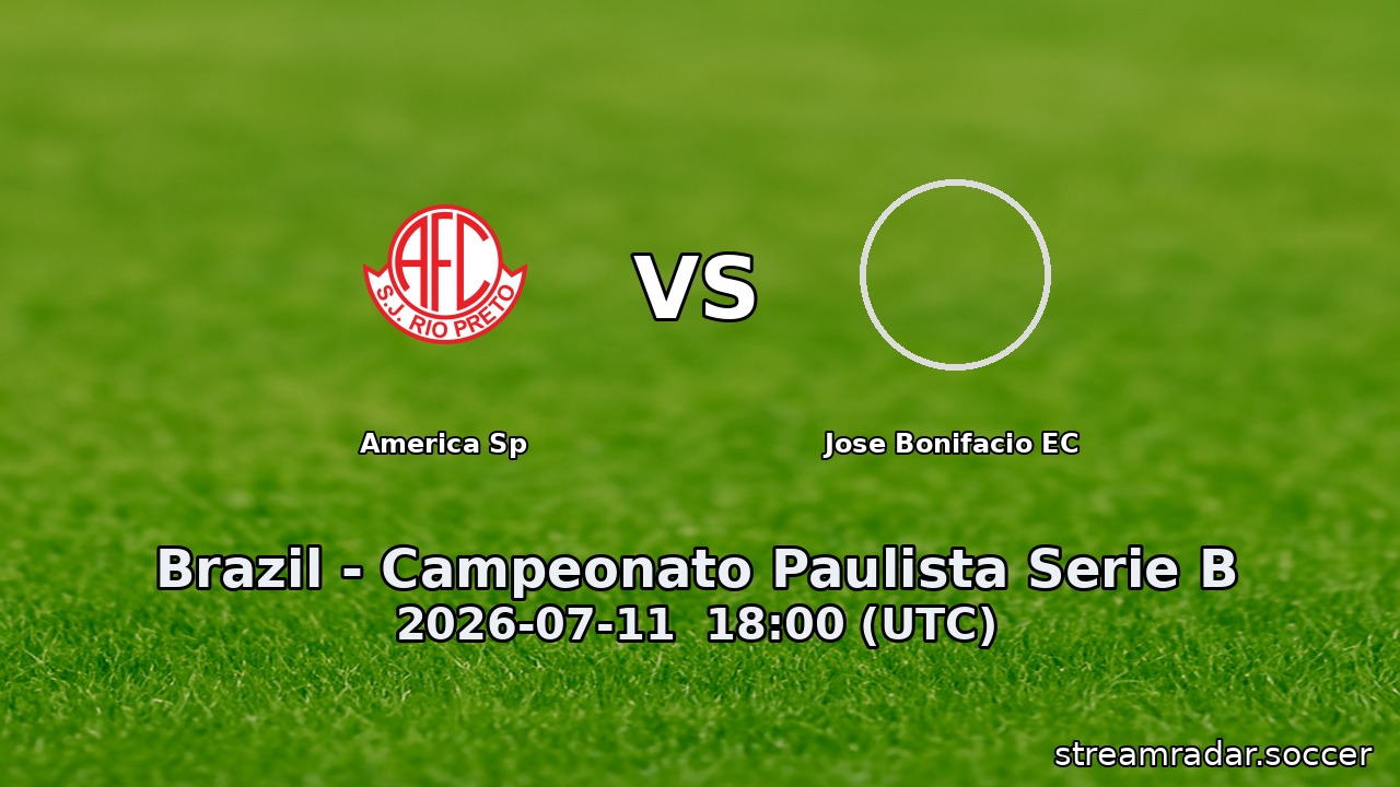 America Sp vs Jose Bonifacio EC