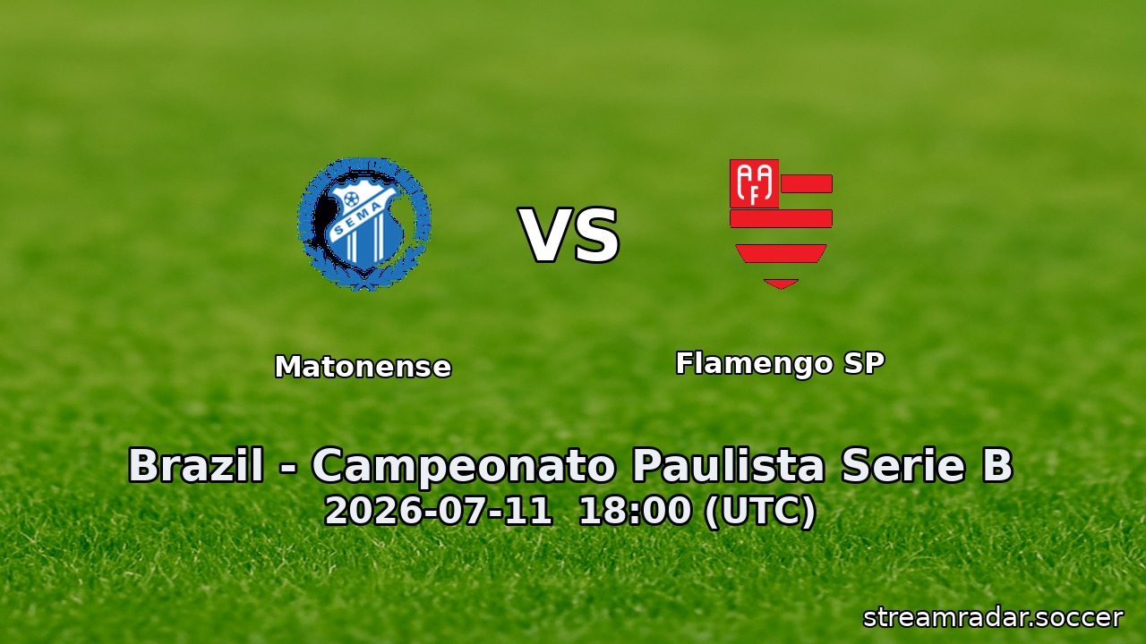 Matonense vs Flamengo SP