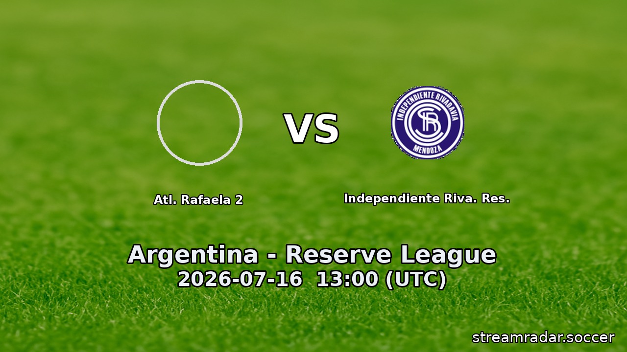 Atl. Rafaela 2 vs Independiente Riva. Res.