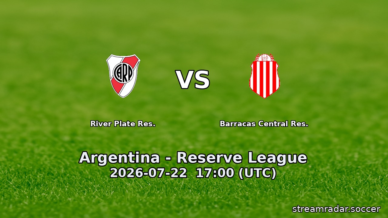 River Plate Res. vs Barracas Central Res.