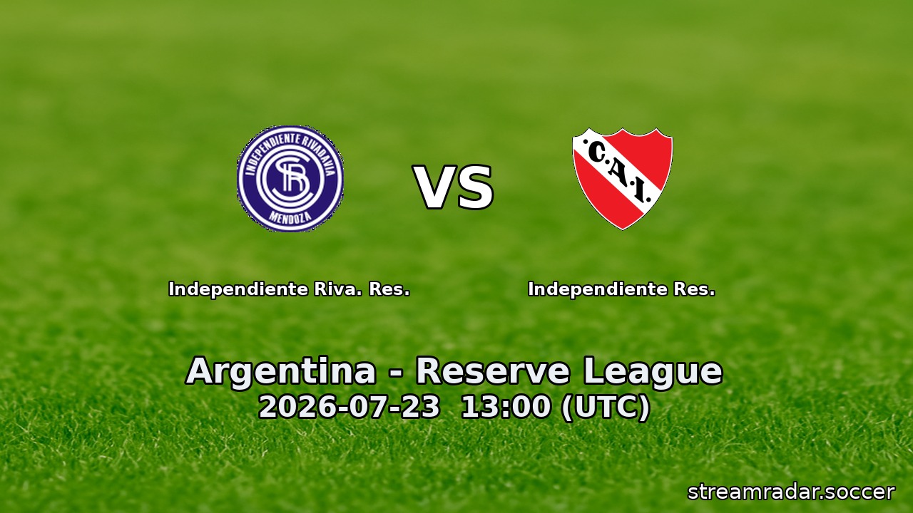 Independiente Riva. Res. vs Independiente Res.