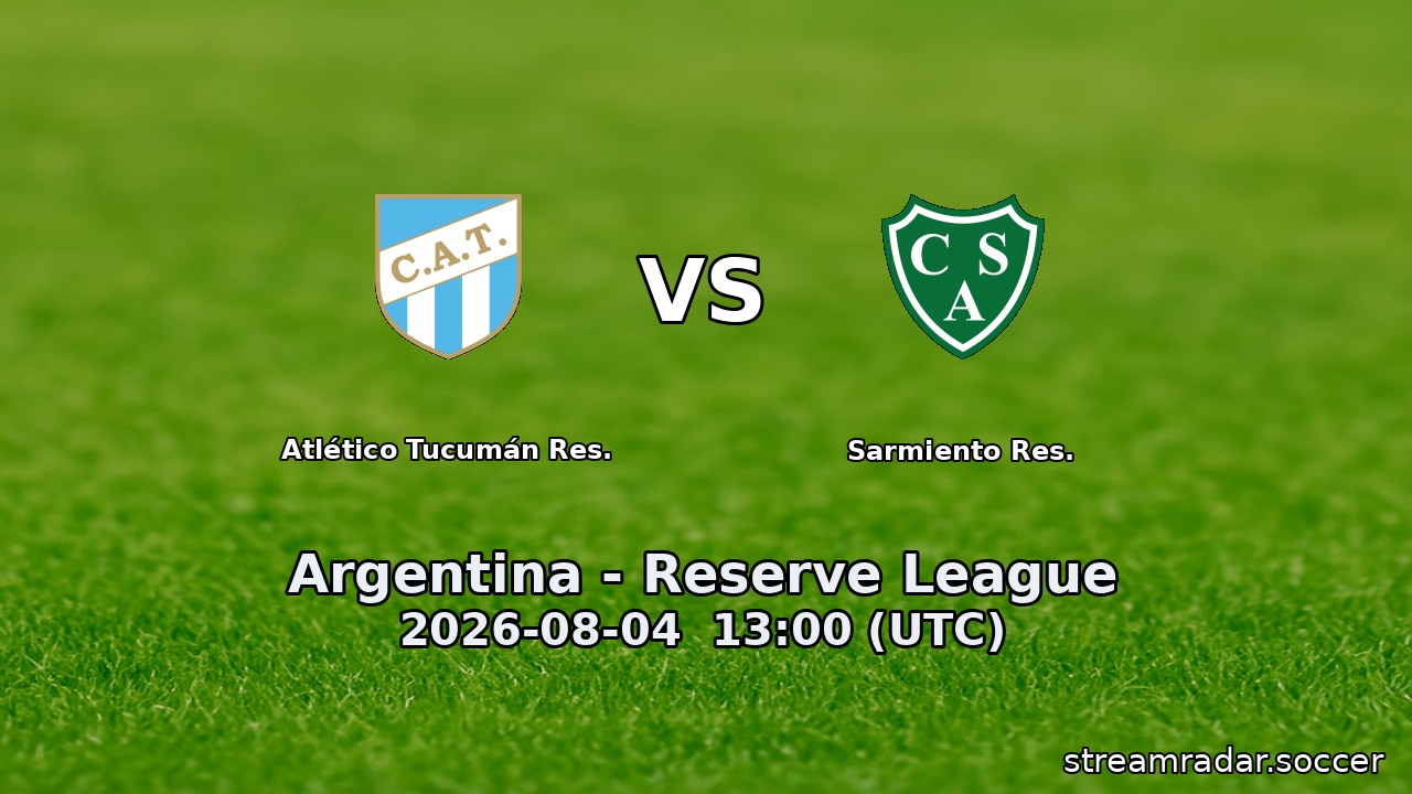 Atlético Tucumán Res. vs Sarmiento Res.