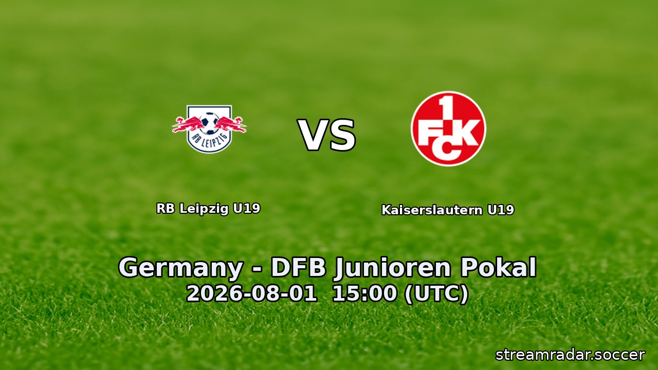 RB Leipzig U19 vs Kaiserslautern U19