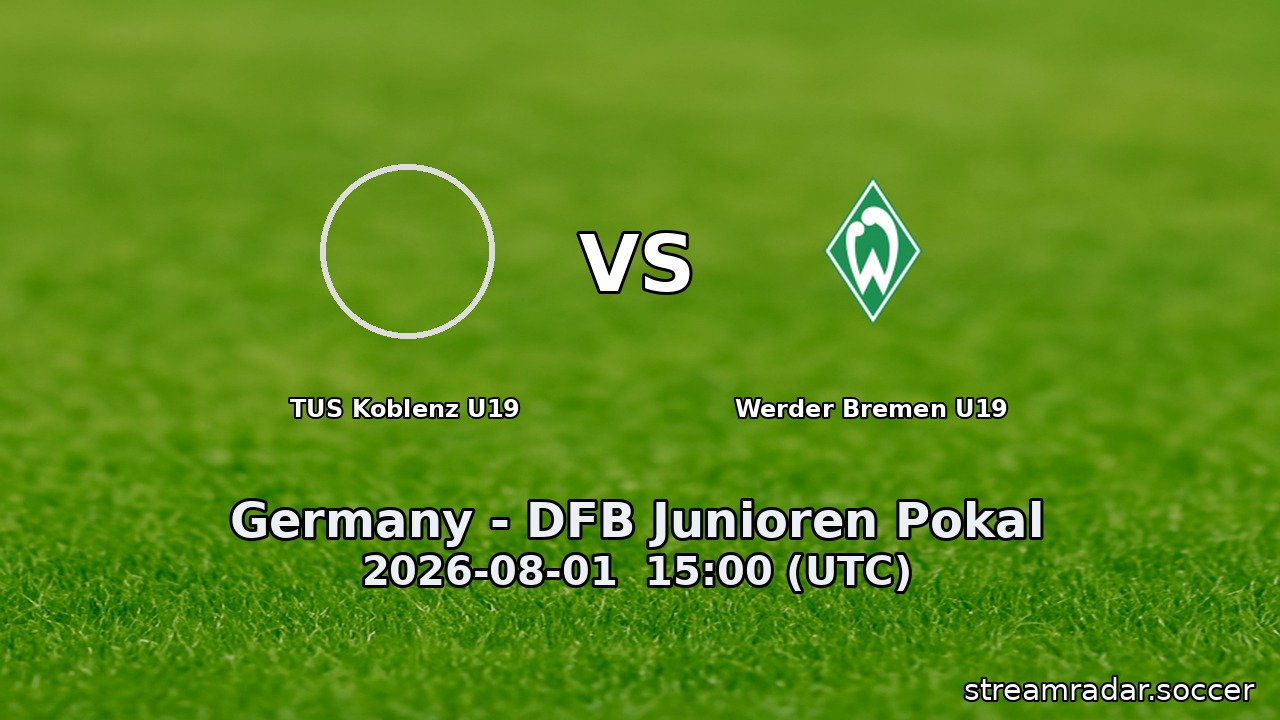 TUS Koblenz U19 vs Werder Bremen U19