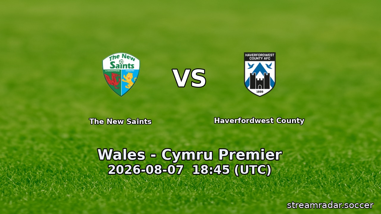 The New Saints vs Haverfordwest County