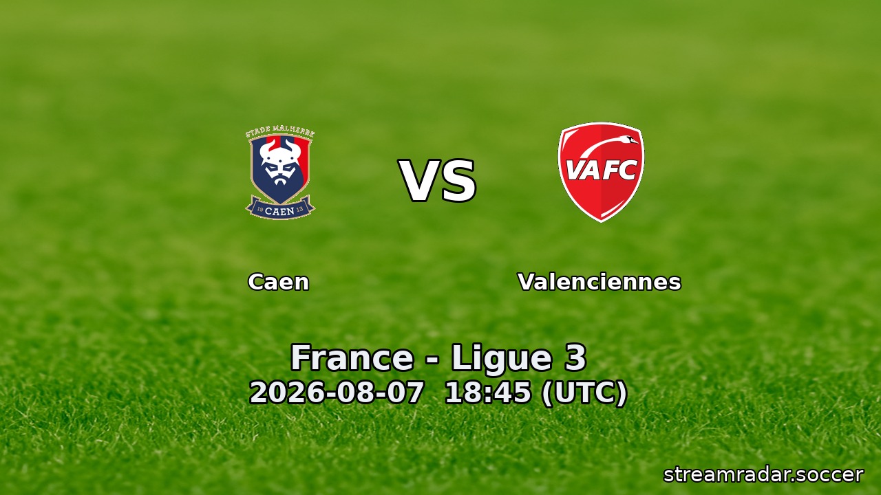 Caen vs Valenciennes