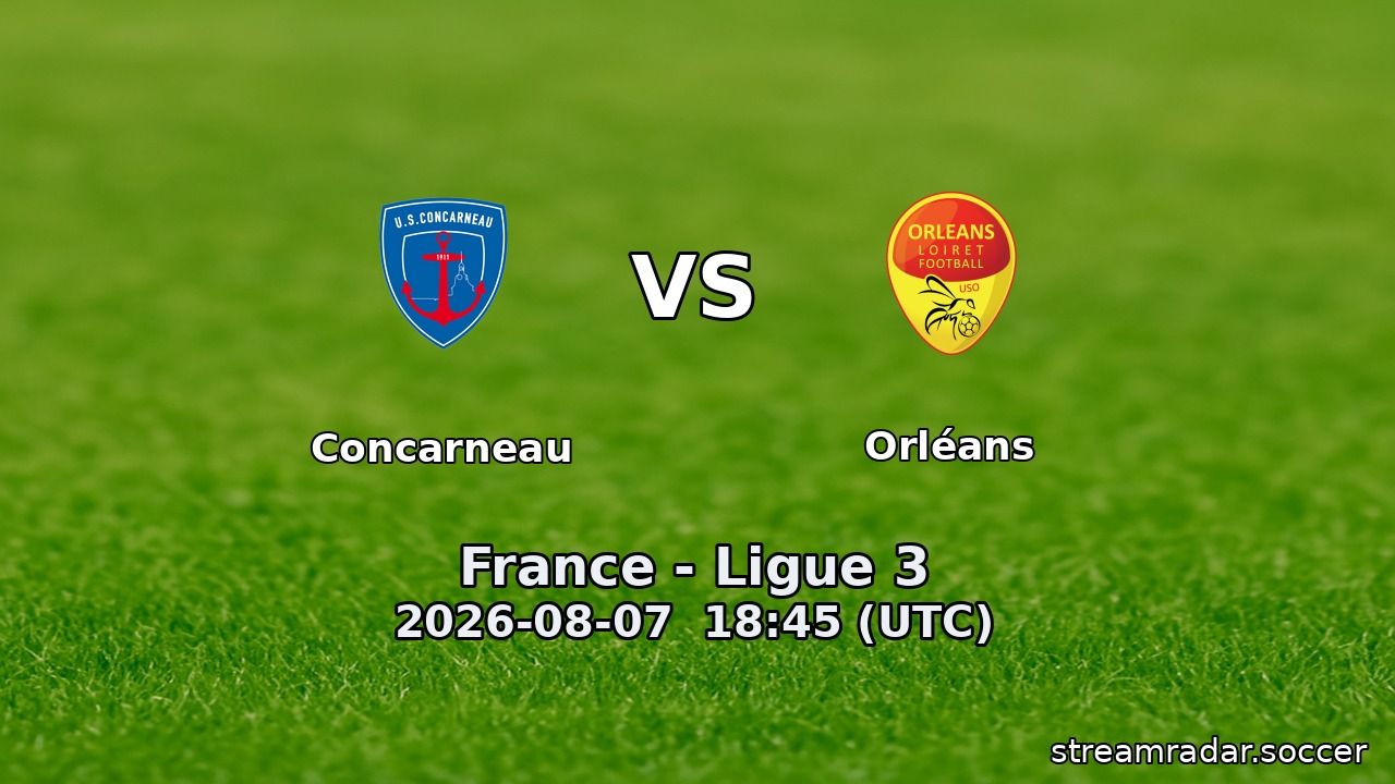 Concarneau vs Orléans