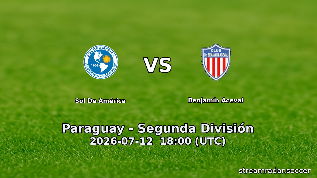 Sol De América vs Benjamín Aceval