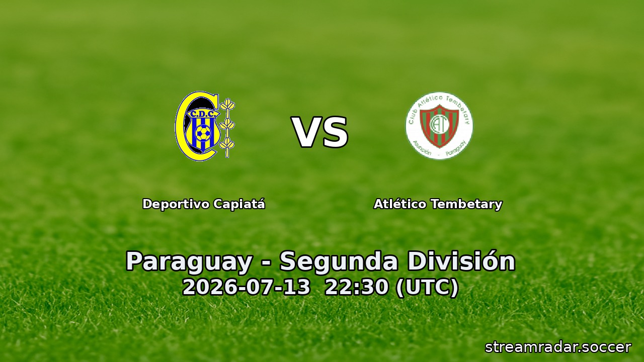 Deportivo Capiatá vs Atlético Tembetary