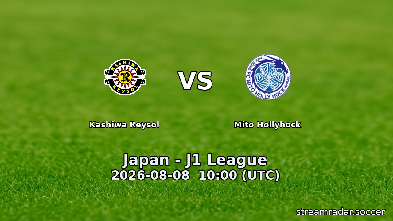 Kashiwa Reysol vs Mito Hollyhock