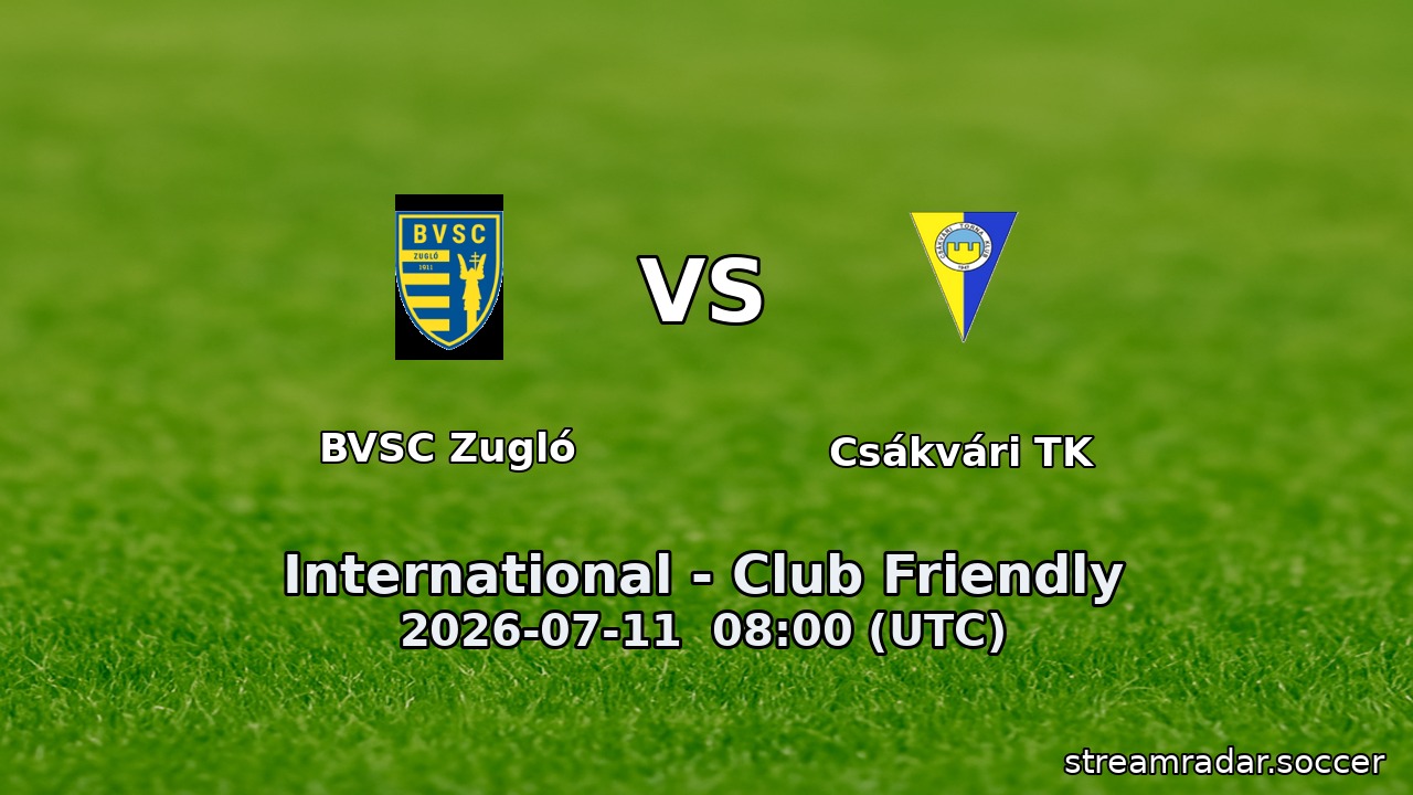 BVSC Zugló vs Csákvári TK