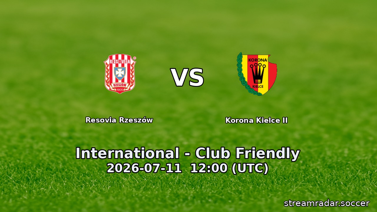 Resovia Rzeszów vs Korona Kielce II