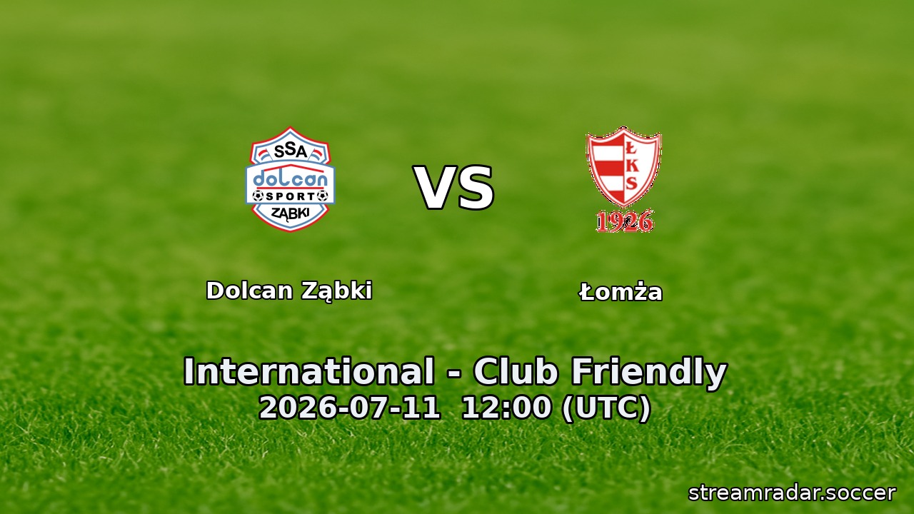 Dolcan Ząbki vs Łomża