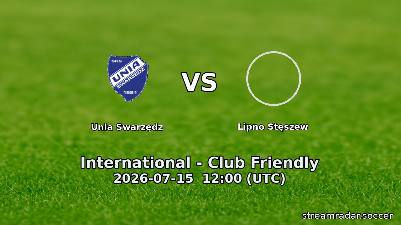 Unia Swarzędz vs Lipno Stęszew