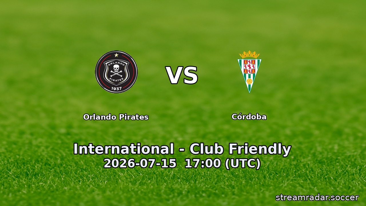 Orlando Pirates vs Córdoba