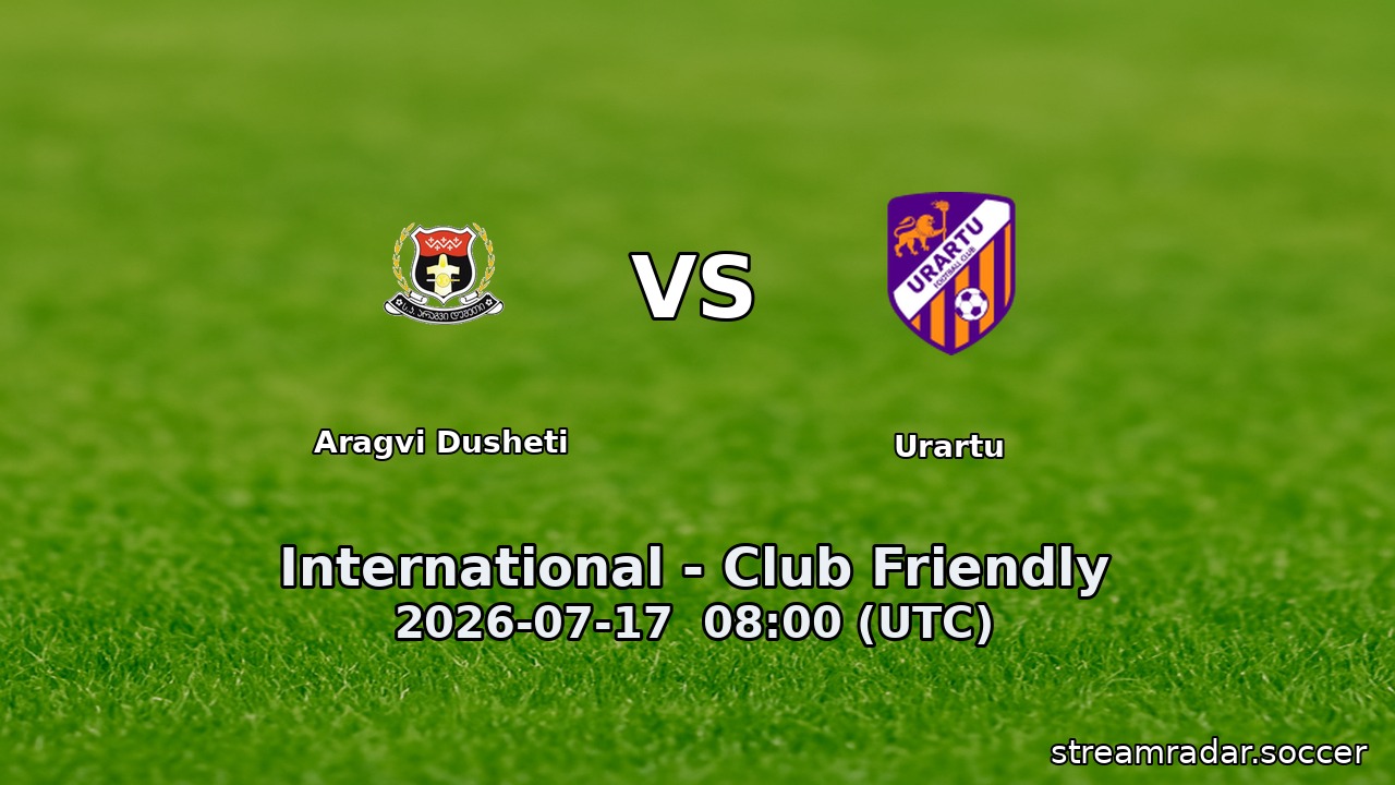 Aragvi Dusheti vs Urartu