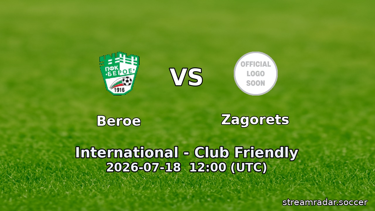 Beroe vs Zagorets