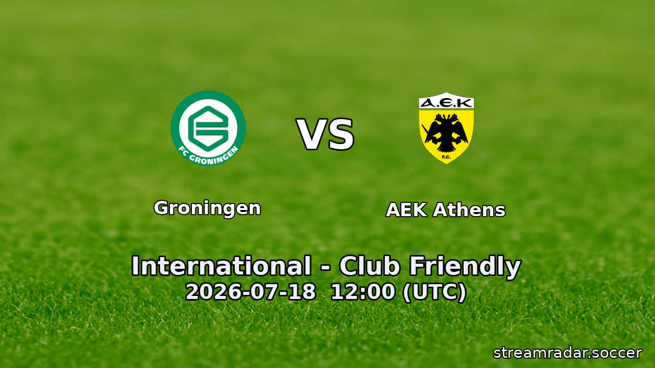 Groningen vs AEK Athens