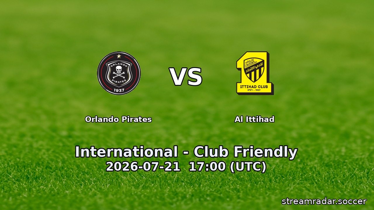 Orlando Pirates vs Al Ittihad