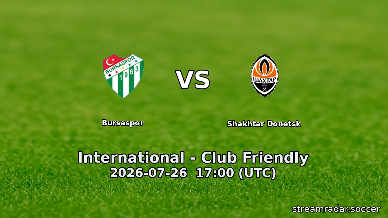 Bursaspor vs Shakhtar Donetsk