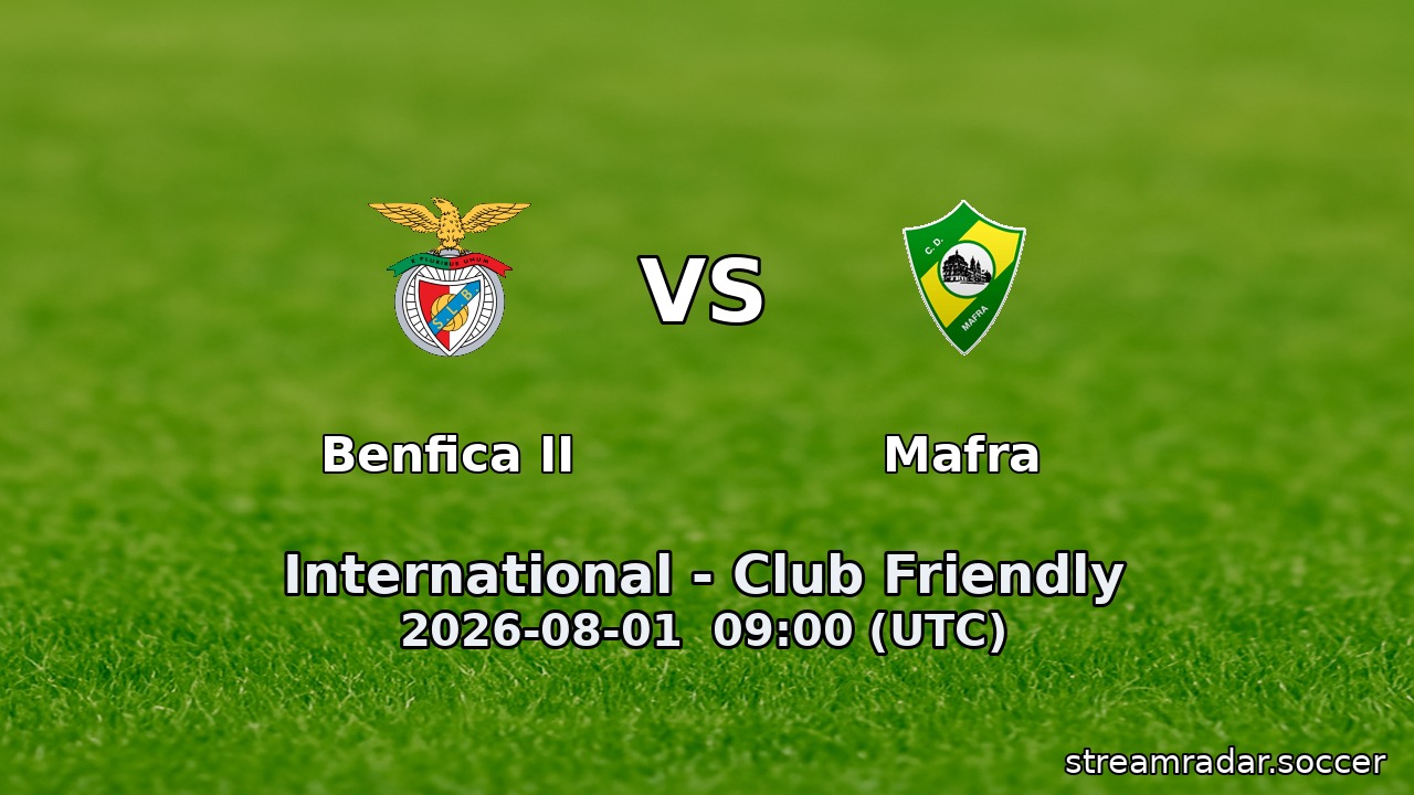 Benfica II vs Mafra