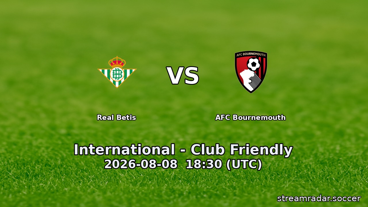 Real Betis vs AFC Bournemouth