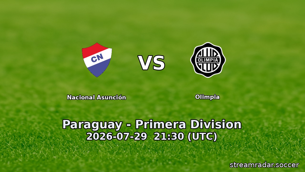 Nacional Asunción vs Olimpia