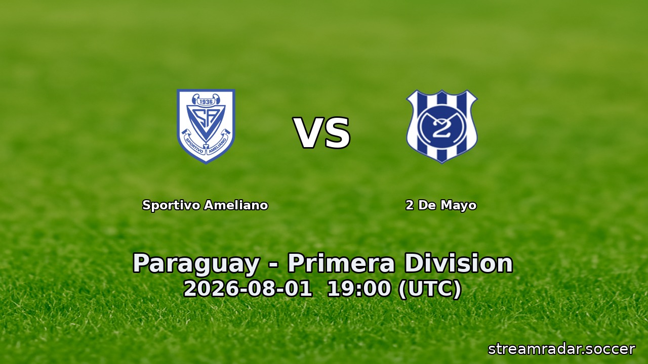 Sportivo Ameliano vs 2 De Mayo