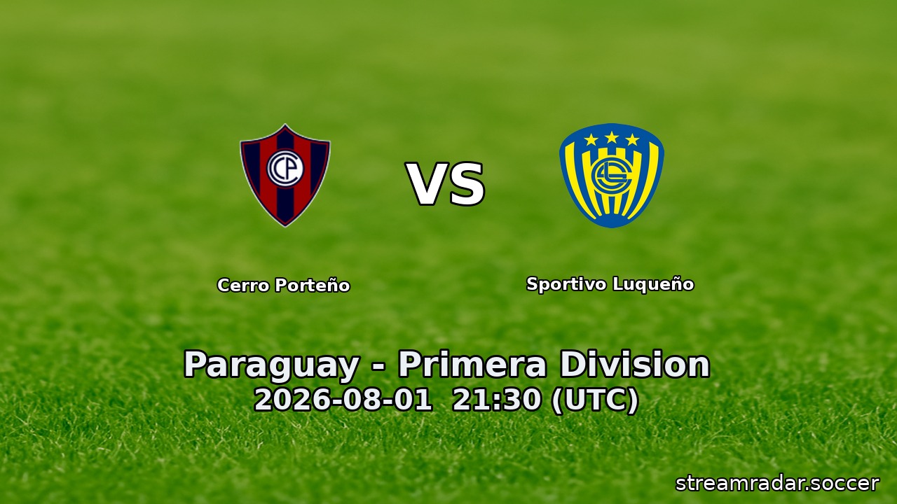 Cerro Porteño vs Sportivo Luqueño