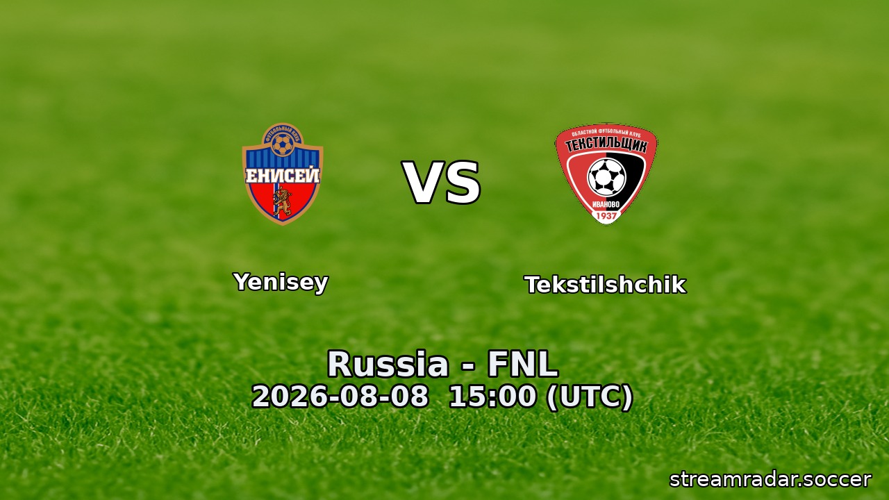 Yenisey vs Tekstilshchik