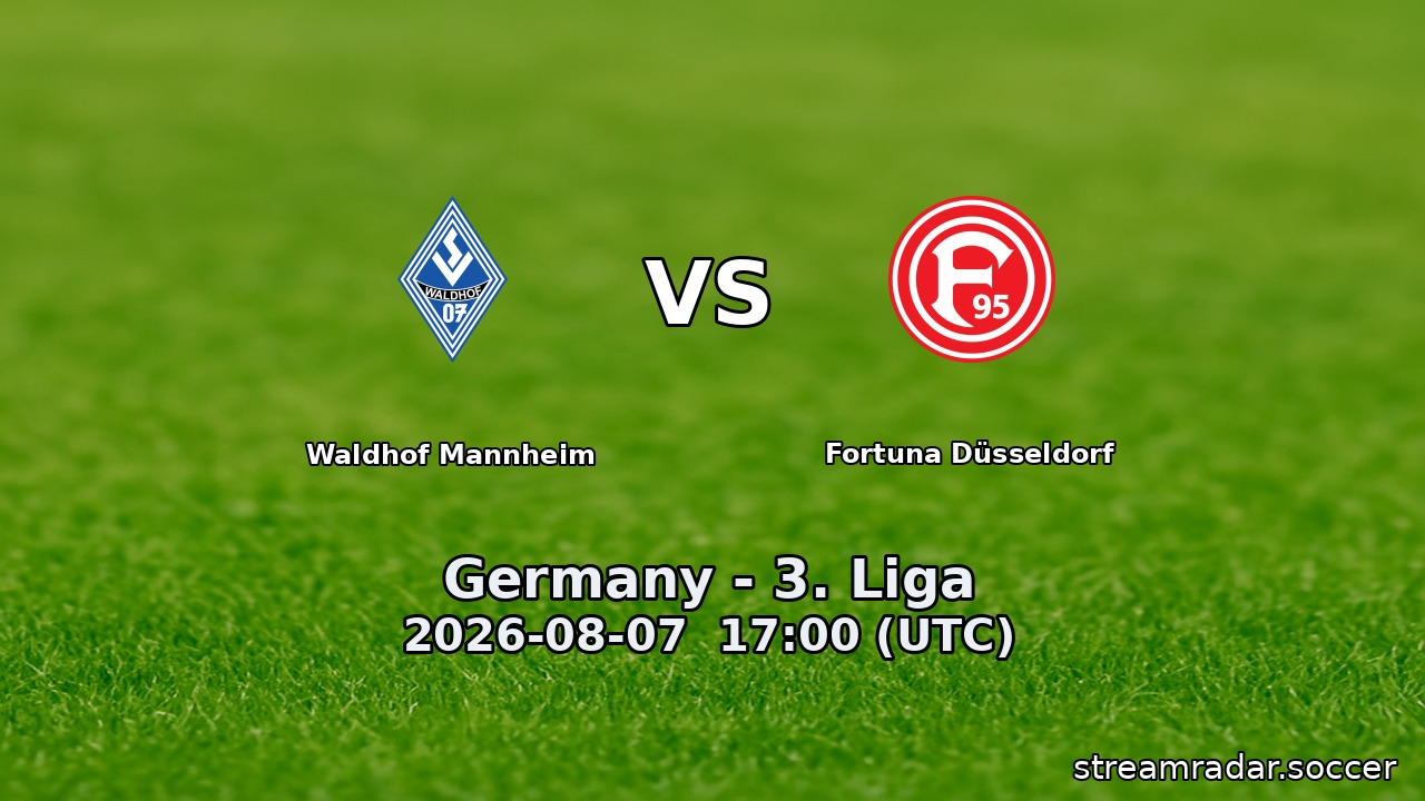 Waldhof Mannheim vs Fortuna Düsseldorf